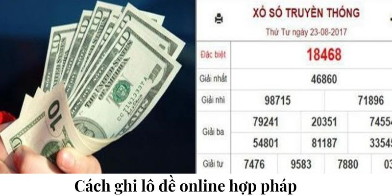 Cách ghi lô đề hợp pháp online